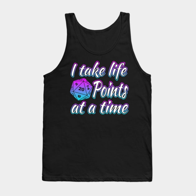 I Take Life 20 Points At A Time Tank Top by Shawnsonart